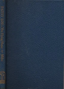 Patty Lou - The Flying Nurse by Basil Miller - Hardcover 1946 2nd Edition - Bild 1 von 3