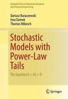 Stochastic Models with Power-Law Tails: The Equation X = AX + B by Dariusz Burac