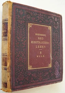 BREYMANN Baukonstruktionslehre Band 2 éd Gebhardt's 1885 - Imagen 1 de 1