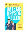 Date Me, Bryson Keller: TikTok made me buy it!, Kevin van Whye
