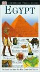 Eyewitness Travel Guide to Egypt by Jane Ewart; DK Travel Writers Staff