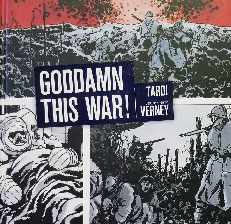 GODDAMN THIS WAR! (2013) - Hardcover Graphic Novel - 1st Edition - TARDI - Изображение 1 из 4