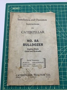 Vintage CATERPILLAR Bulldozer No. 8A Installation Operation Instructions. - Picture 1 of 6