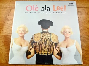Peggy Lee ♫ Olé Ala Lee! ♫ Rare 1960 Capitol Records Original Vinyl LP Latin 🔥 - Picture 1 of 3
