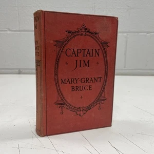 ORIGINAL VINTAGE RETRO HARDBACK BOOK Captain Jim Mary Grant Bruce - Picture 1 of 12