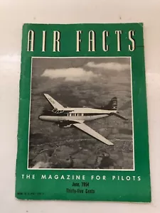 b AIR FACTS June 1954 Vintage Magazine for PILOTS Dehavilland Dove - Picture 1 of 4