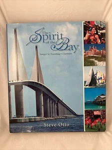The Spirit of the Bay Tampa St. Petersburg Clearwater Florida Book by Steve Otto - Picture 1 of 16