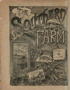 Atlanta, Ga- The Southern Farm: A Journal of Practical Agriculture July 1891 - Foto 1 di 1