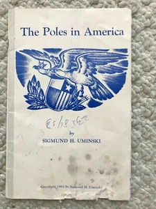 The Poles In America by Sigmund H Uminski History 28 Page Paperback - Bild 1 von 5