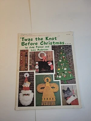 Libro Istruzioni Artigianali Vintage Pat Depke Twas the Knot Prima di Natale Qualità - Immagine 1 di 4