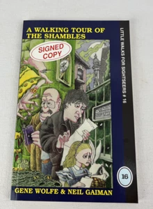 Walking Tour of Shambles -Neil Gaiman Gene Wolfe- Signed 1st Ed 1st Print - 2002 - Picture 1 of 7