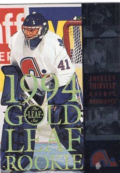 Jocelyn Thibault 1994 Donruss Leaf "Gold Leaf Rookie" 15/15 Quebec - Image 1 of 1
