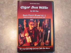 Will Ray - Cigar Box Willie - Back Porch Blues DVD Band I - Got Blues? - Bild 1 von 2