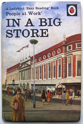 Vintage Ladybird Book – In a Big Store – 606B – 1st Edition - Good +FREE COVER+ - Image 1 of 4
