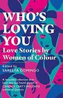 Who's Loving You: Love Stories by W..., Domingo, Sareet
