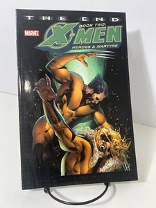 Wolverine Marvel Comics X-Men The End Heroes and Martyrs soft cover 2005 - Picture 1 of 2