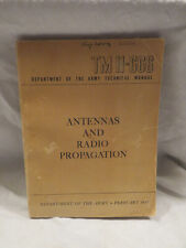 Antennas And Radio Propagation TM 11-666, Army February 1953, Ham Radio Operator