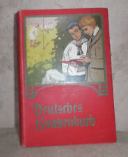 Deutsches Knabenbuch -  1911 illustriert