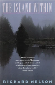 THE ISLAND WITHIN BY RICHARD NELSON, 1989, FIRST PAPERBACK EDITION - Imagen 1 de 1