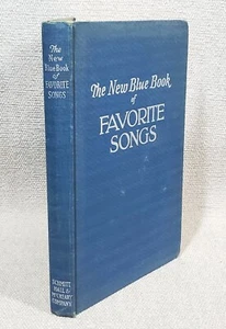 El Nuevo Libro Azul de CANCIONES FAVORITAS ©1941 De Colección Secular, Sagrado, Infantil En muy buena condición - Imagen 1 de 13