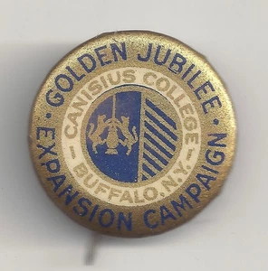 VTG CANISIUS COLLEGE NY Golden Jubilee Expansion Campaign Pin w/ Orig Backpaper - Picture 1 of 2