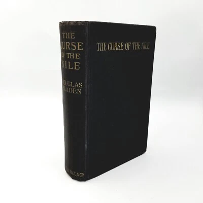 The Curse of the Nile by Douglas Sladen - 1913 Fourth U.K. Edition - Image 1 of 4