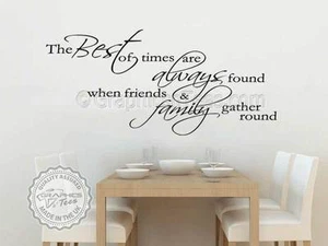 Inspirational Family Wall Sticker Best Of Times Kitchen Dining Room Wall Quote - Picture 1 of 12