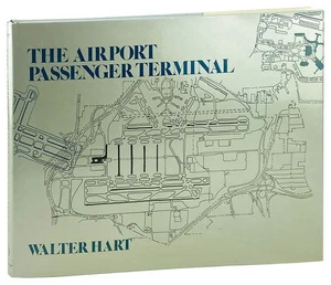 Walter Hart / The Airport Passenger Terminal / First Edition 1985 - Imagen 1 de 1