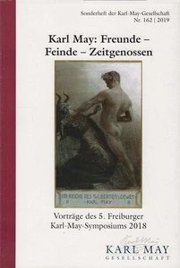 Karl May: Freunde - Feinde - Zeitgenossen : Vorträge des 5. Karl-May-Symposiums  - Bild 1 von 1