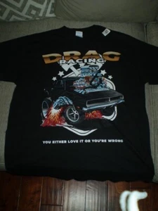 Mens XL BLACK DRAG RACING T SHIRT YOU EITHER LOVE IT OR YOU'RE WRONG #006 - Picture 1 of 4