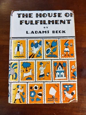 The House of Fulfilment by L. Adams Beck 1927, Book is in Excellent Cond! Foto 1 de 4