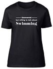 Introverted But Willing To Talk About Swimming Fitted Womens Ladies T Shirt