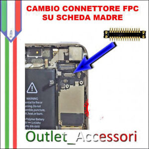Cambio Connettore Display TOUCH FPC Scheda Madre Apple Iphone 6S Plus Logica 