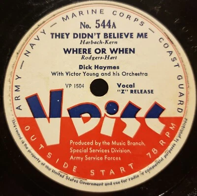 V-Disc No.544 Dick Haymes They Didn't Believe Me-Evelyn Knight Let him Go 78rpm - Image 1 of 4