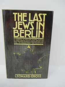 The Last Jews in Berlin Leonard Gross 1982 1st HC DJ - Imagen 1 de 2