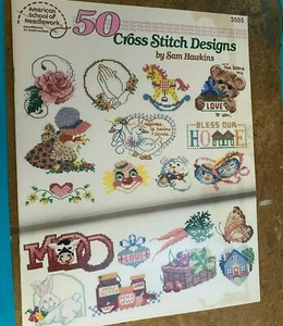 50 Cross Stitch Designs by Sam Hawkins American School of Needlework - Picture 1 of 3