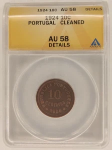 Portugal 10 CENTAVOS 1924 AU58 Details-Cleaned ANACS Rare 10C Portuguese Coin 1A - Picture 1 of 4
