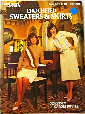 CROCHETED SWEATERS & SKIRTS Leisure Arts Pattern Booklet (1984, #319) Ships Free - Image 1 of 2