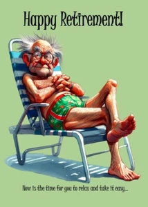 Funny Adult Happy Retirement Card A5 Sized Card  Relaxing Theme - Picture 1 of 4