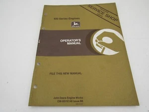 John Deere 400 Serie Motoren Bedienungsanleitung OMRG16147 6466 - Bild 1 von 3