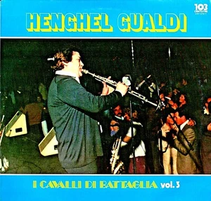 HENGHEL GUALDI - I Cavalli di Battaglia Vol. 3 (Vinile=Mint) LP 12" - Foto 1 di 1