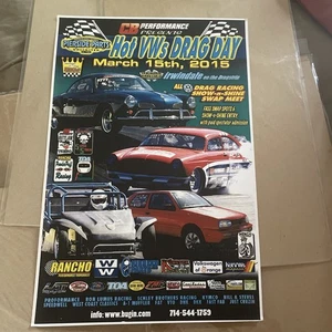 Poster Irwindale CA HOT VW’S Drag Day VW Racing Volkswagen 2015 - Foto 1 di 4