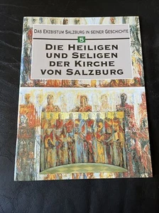 Das Erzbistum Salzburg in seiner Geschichte Vol. 5 Die Heiligen und Seligen Der - Bild 1 von 6
