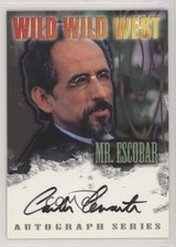 1999 Skybox Wild West The Movie Carlos Cervantes as Mr Escobar #A7 Auto 0tw4