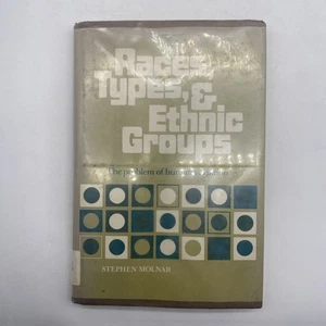 Races Types And Ethnic Groups By Stephen Molnar Hardcover - Picture 1 of 4