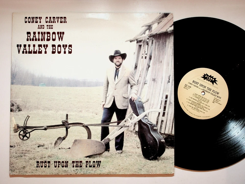 Coney Carver And The Rainbow Valley Boys Rust Upon The Plow Bluegrass Vinyl VG+ - Image 1 of 4