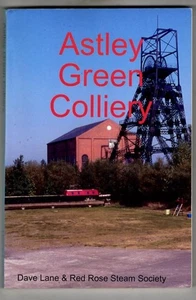Astley Green Colliery : Dave Lane & Red Rose Steam Society - Picture 1 of 2
