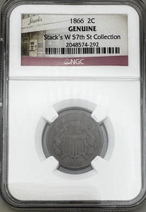 1866 2 Cent Piece NGC Genuine Stack’s W 57th St Collection Two Cents - Picture 1 of 4