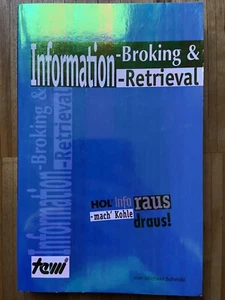 Buch Information Broking & Retrieval Michael Schmitz Temi - Bild 1 von 2