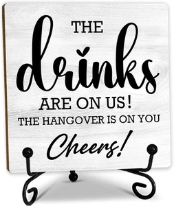 5" Bar Sign – “The Drinks Are on Us!” Table Decor for Home, Bar, or Gift Idea - Picture 1 of 11